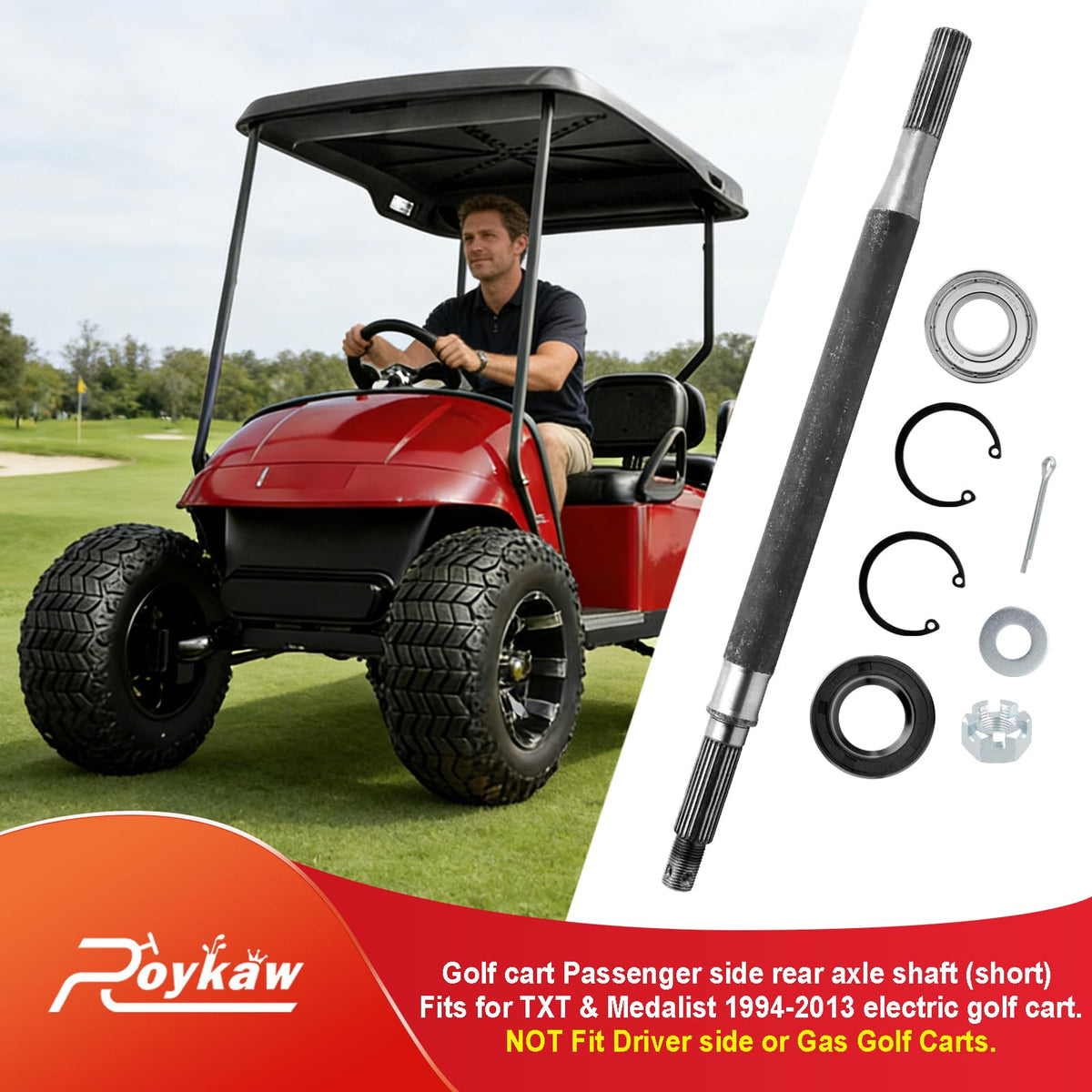 Roykaw passenger-side axle shaft and seal kit for EZGO maintenance.