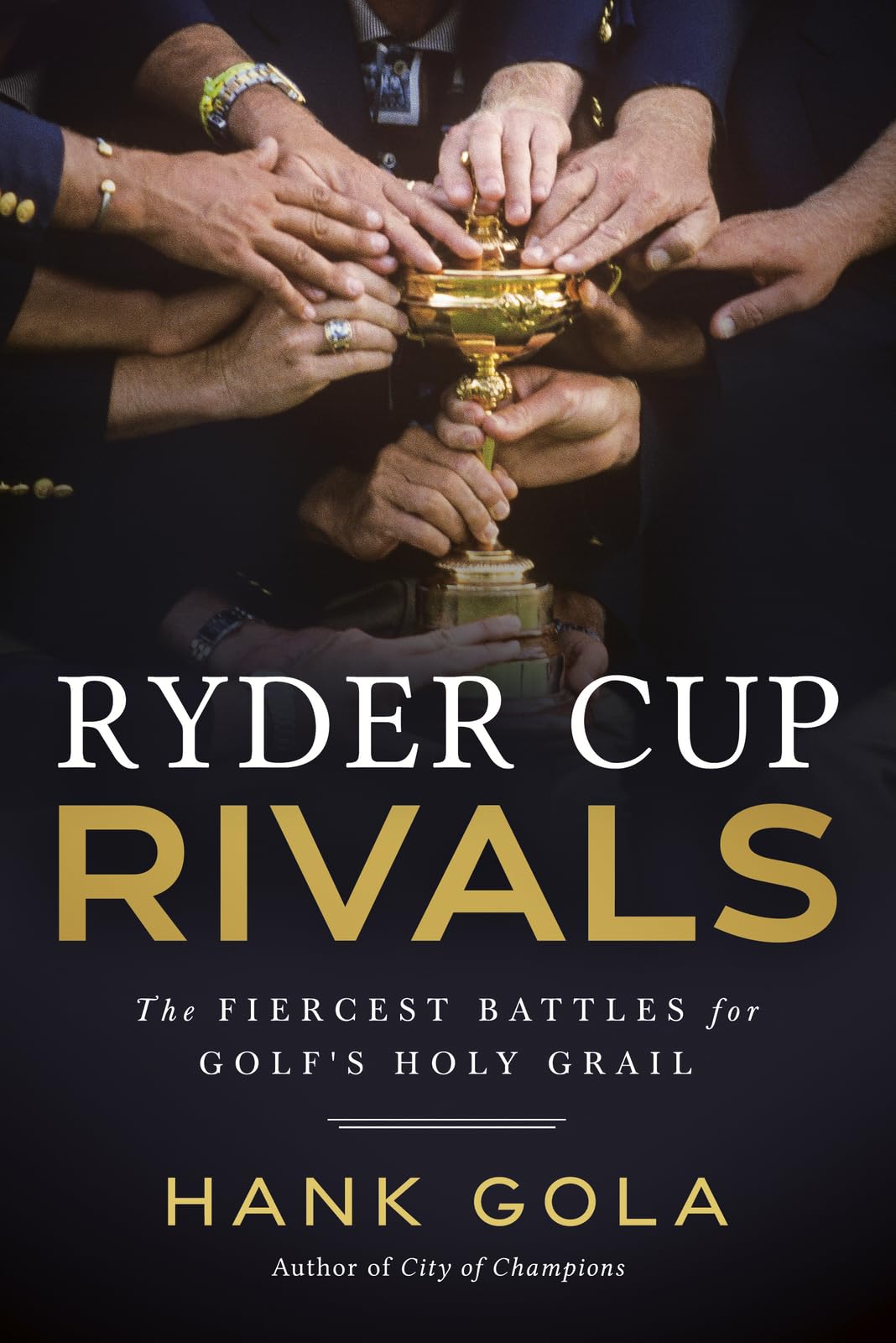 Ryder Cup Rivals book cover highlighting iconic golf clashes for history fans.