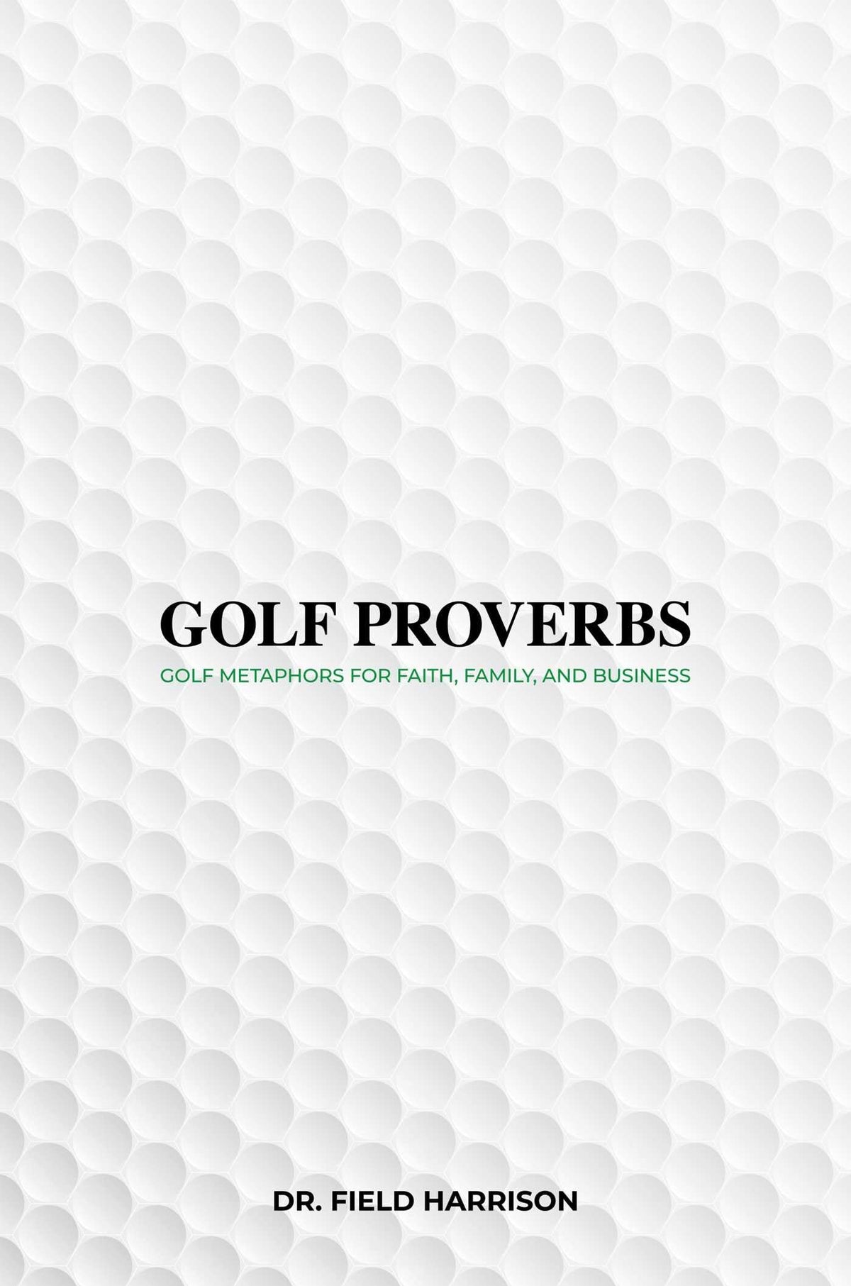 Savio Republic Golf Proverbs cover featuring a serene tee shot, inspiring daily reflections for golfers and readers
