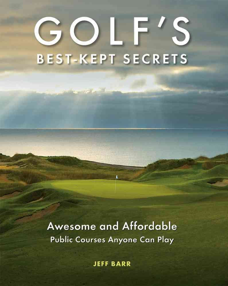 Sellers Golf's Best-Kept Secrets cover illustrates affordable public courses for budget-conscious players.