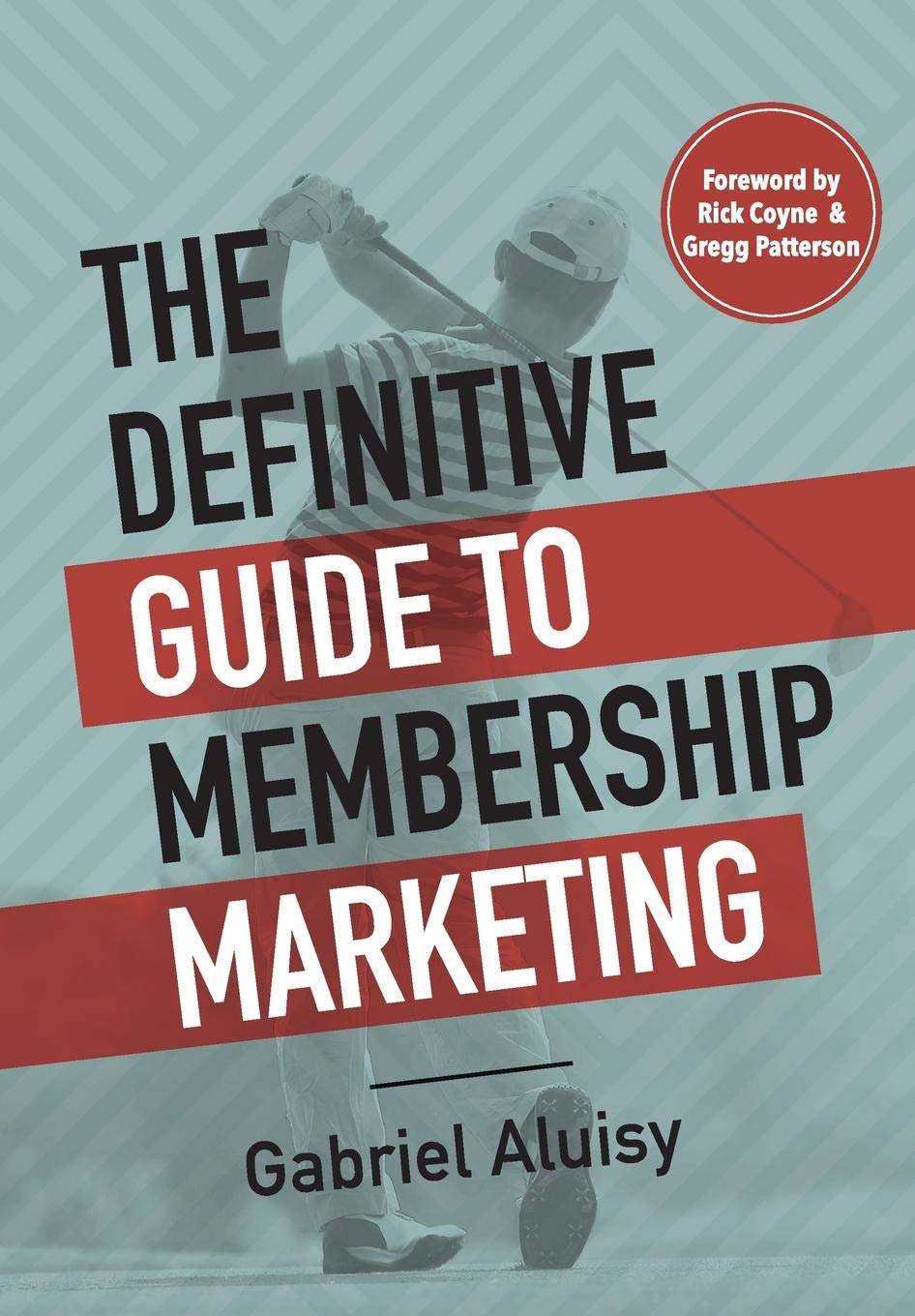Shake Creative The Definitive Guide to Membership Marketing cover highlights practical strategies for club growth