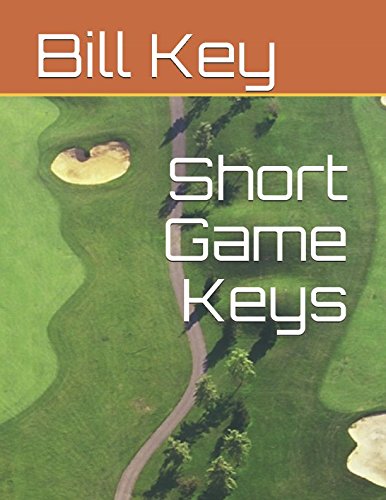 Short Game Keys cover highlighting core greenside technique for improved control