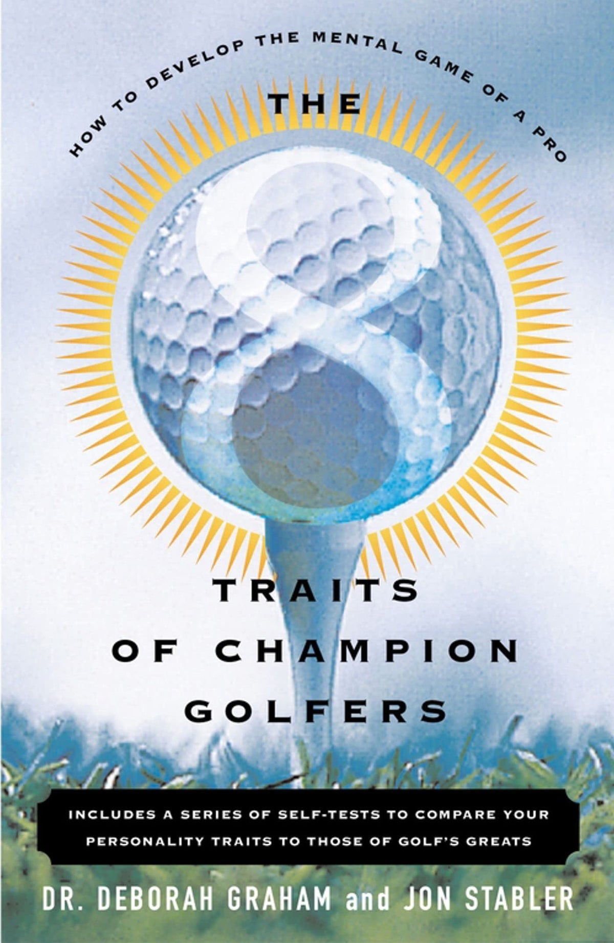 Simon and Schuster The 8 Traits Of Champion Golfers cover promotes mental focus for better on-course strategy