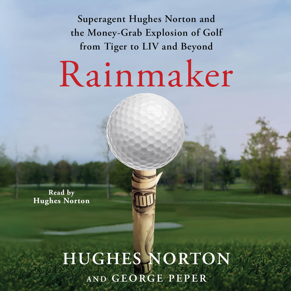 Rainmaker cover by Simon and Schuster featuring Hughes Norton, offering golf industry insights.