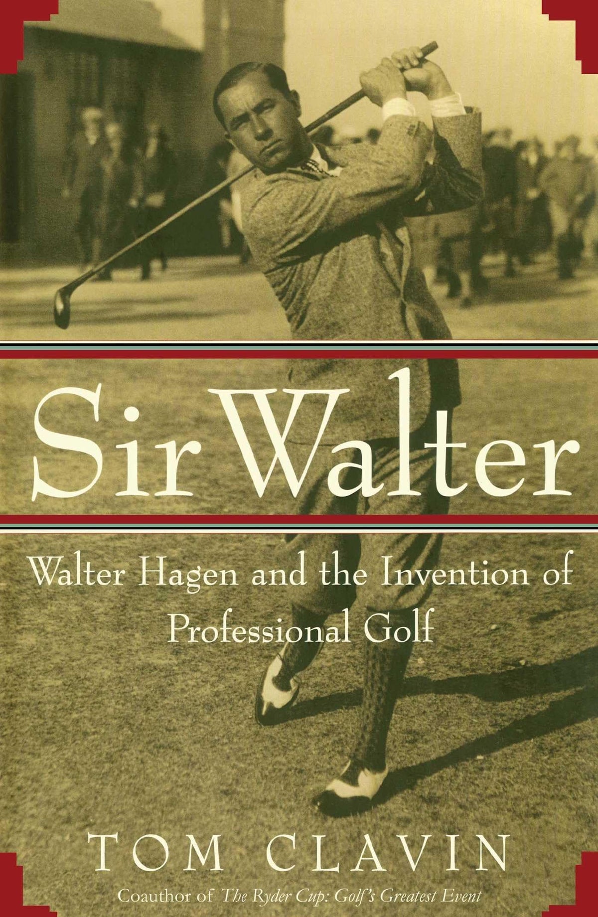 Simon & Schuster Sir Walter Hagen biography cover highlighting a landmark golf legacy for history fans