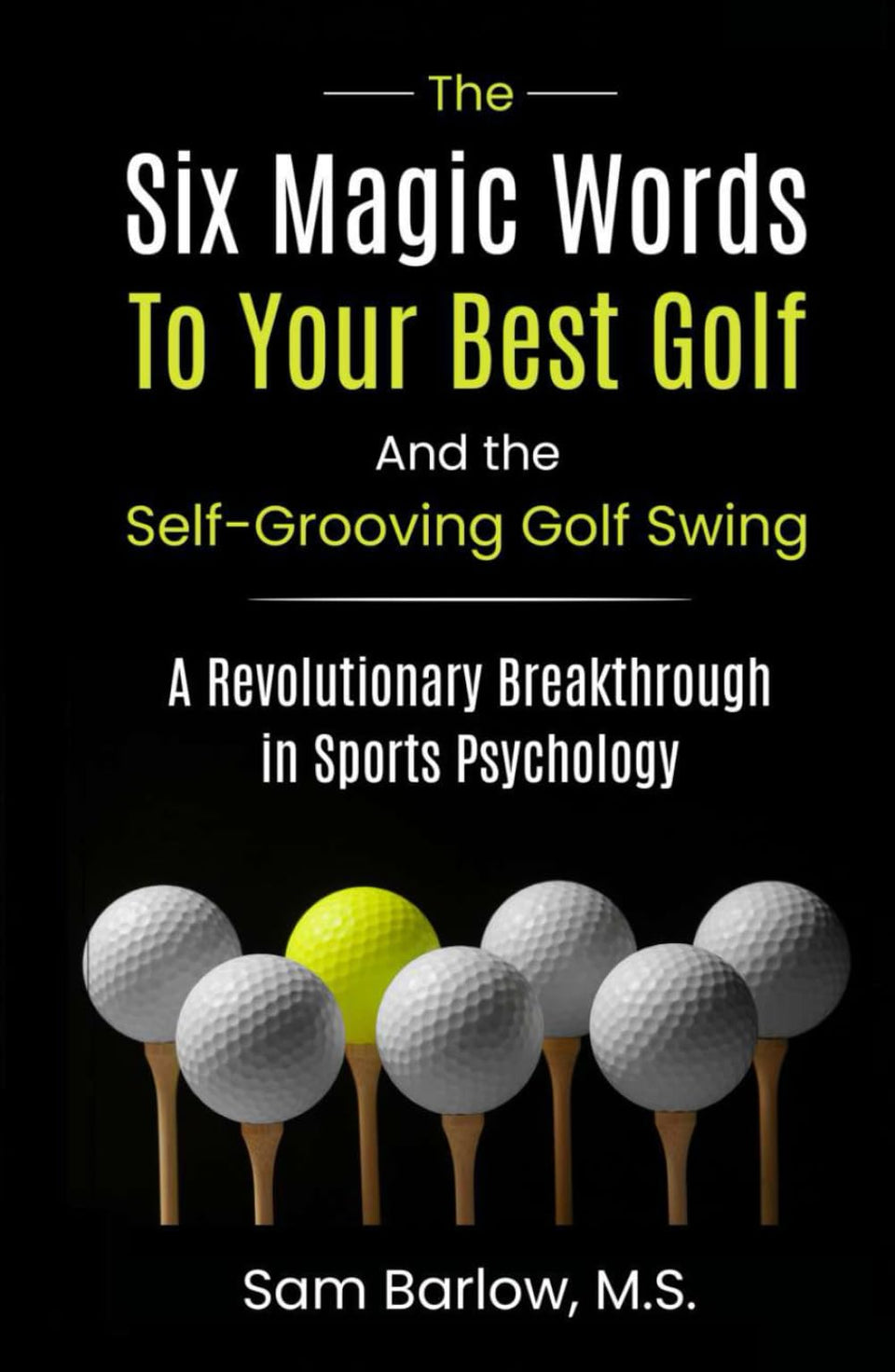 Six Magic Words golf book cover showing calm focus and potential longer straighter drives
