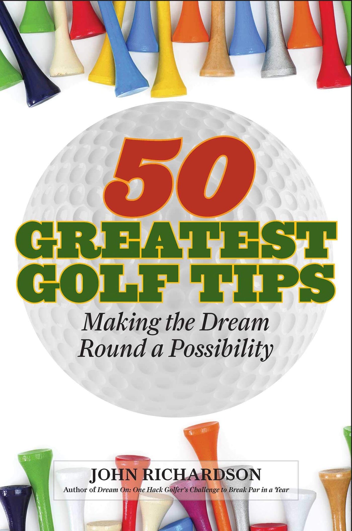 Skyhorse 50 Greatest Golf Tips book cover highlights practical swing and short-game guidance