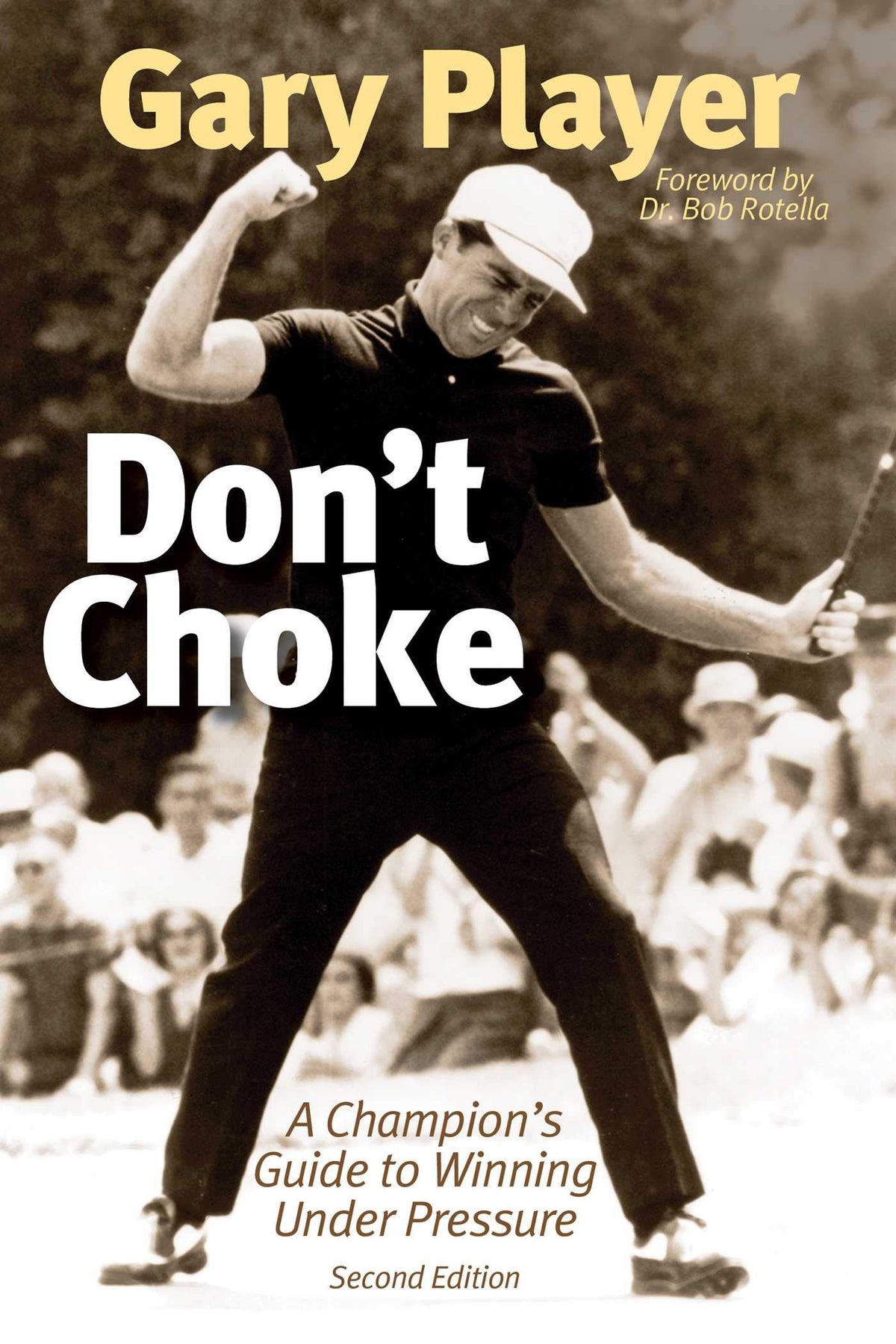 Skyhorse Don't Choke book cover—practical strategies for managing pressure under high stakes