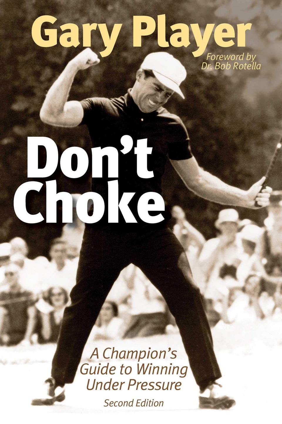 Skyhorse Don't Choke book cover—practical strategies for managing pressure under high stakes