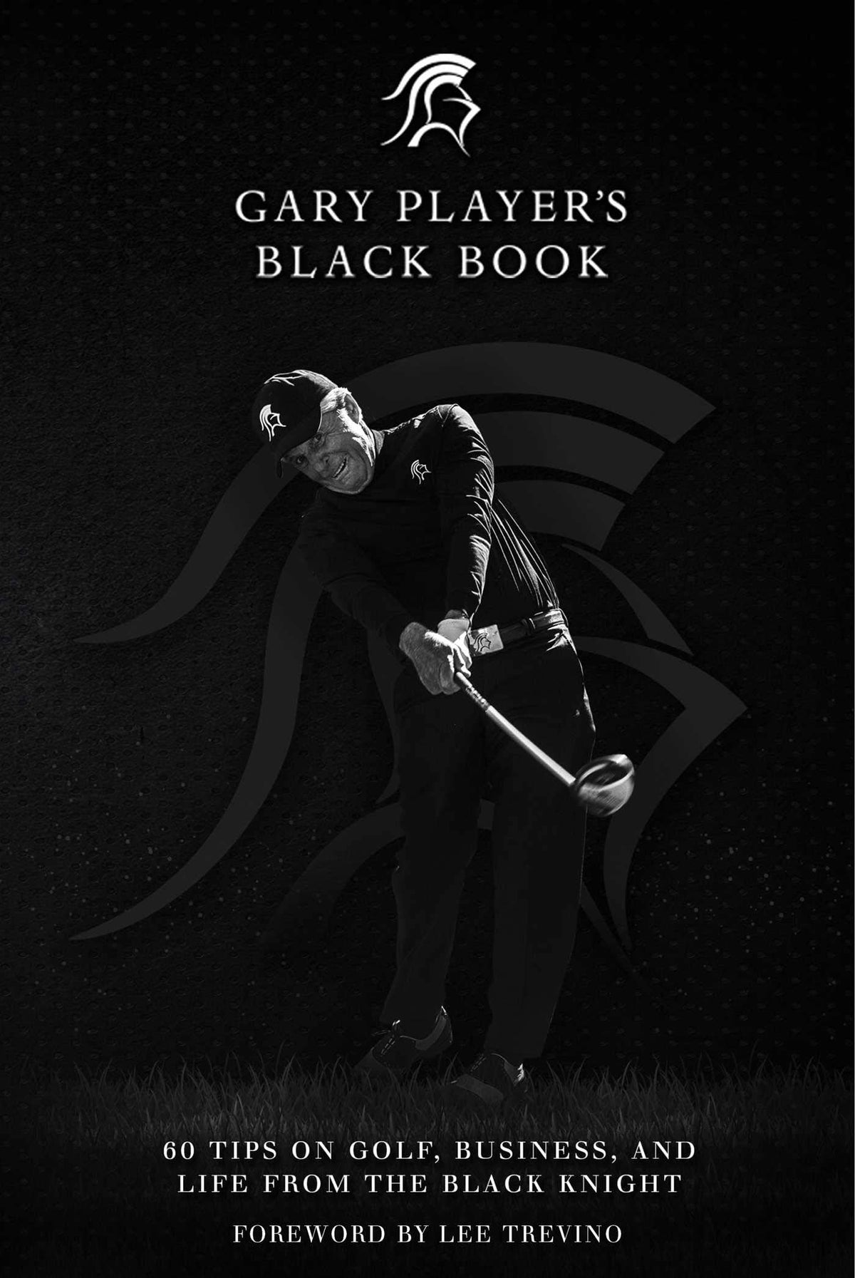 Skyhorse Gary Player's Black Book cover image shows golf and life tips for success.