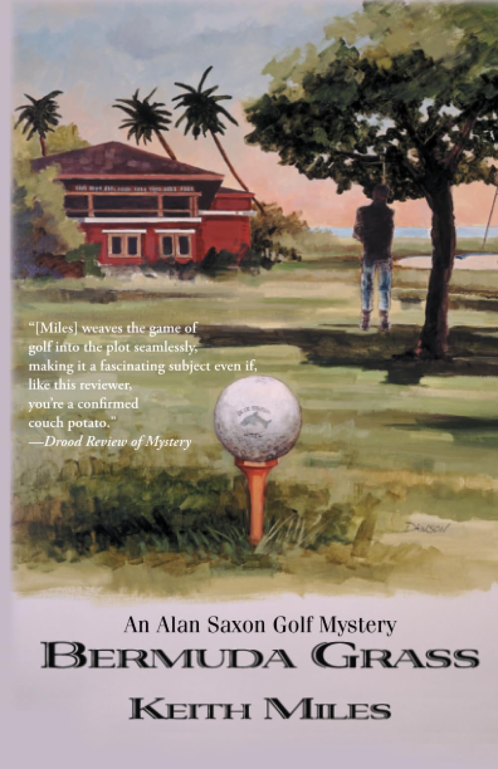 Sourcebooks Bermuda Grass cover with Alan Saxon on a Bermuda golf course, ideal for Bermuda-set mystery fans.