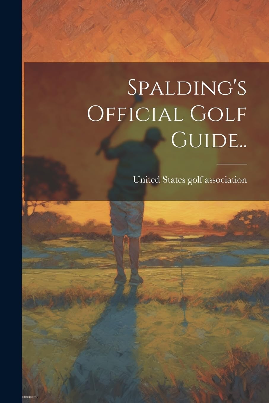 Spalding's Official Golf Guide cover image highlighting expert tips for smarter rounds.