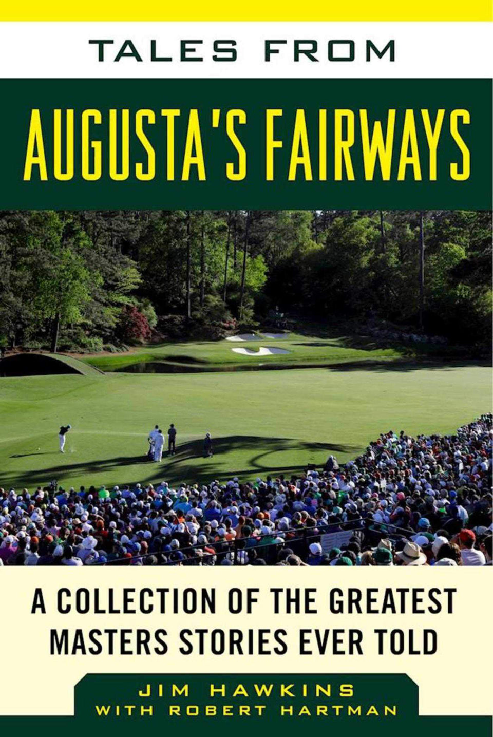 Sports Publishing Tales from Augusta's Fairways book cover highlights Masters legends and golf storytelling.