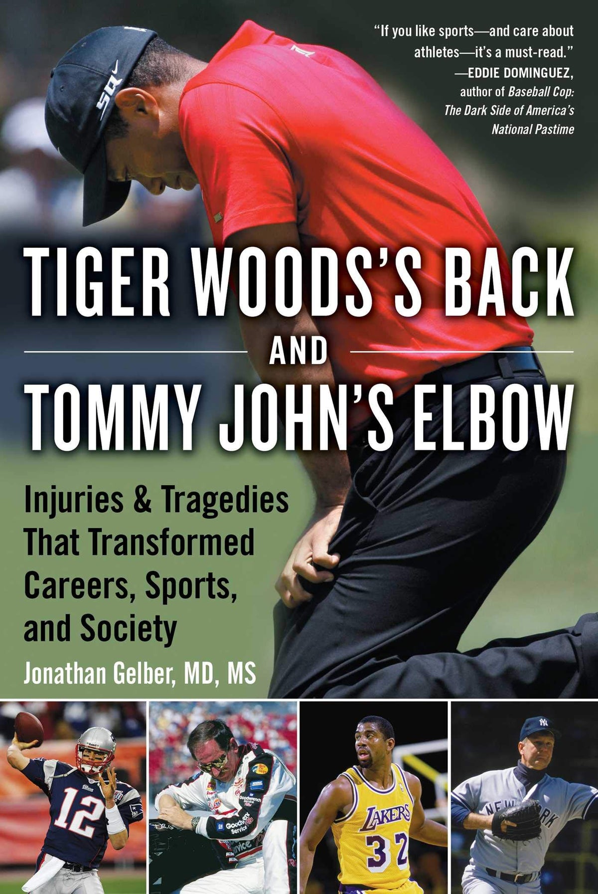 Sports Publishing book cover for Tiger Woods's Back and Tommy John's Elbow, highlighting injuries that shaped sports and policy.