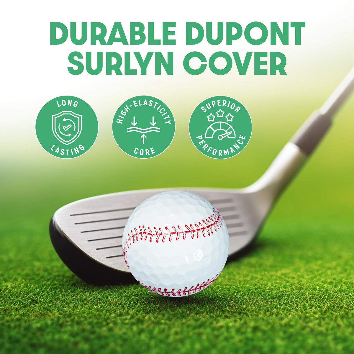 Sporty Body BaseGolf ball core offers high elasticity for smooth feel and distance.