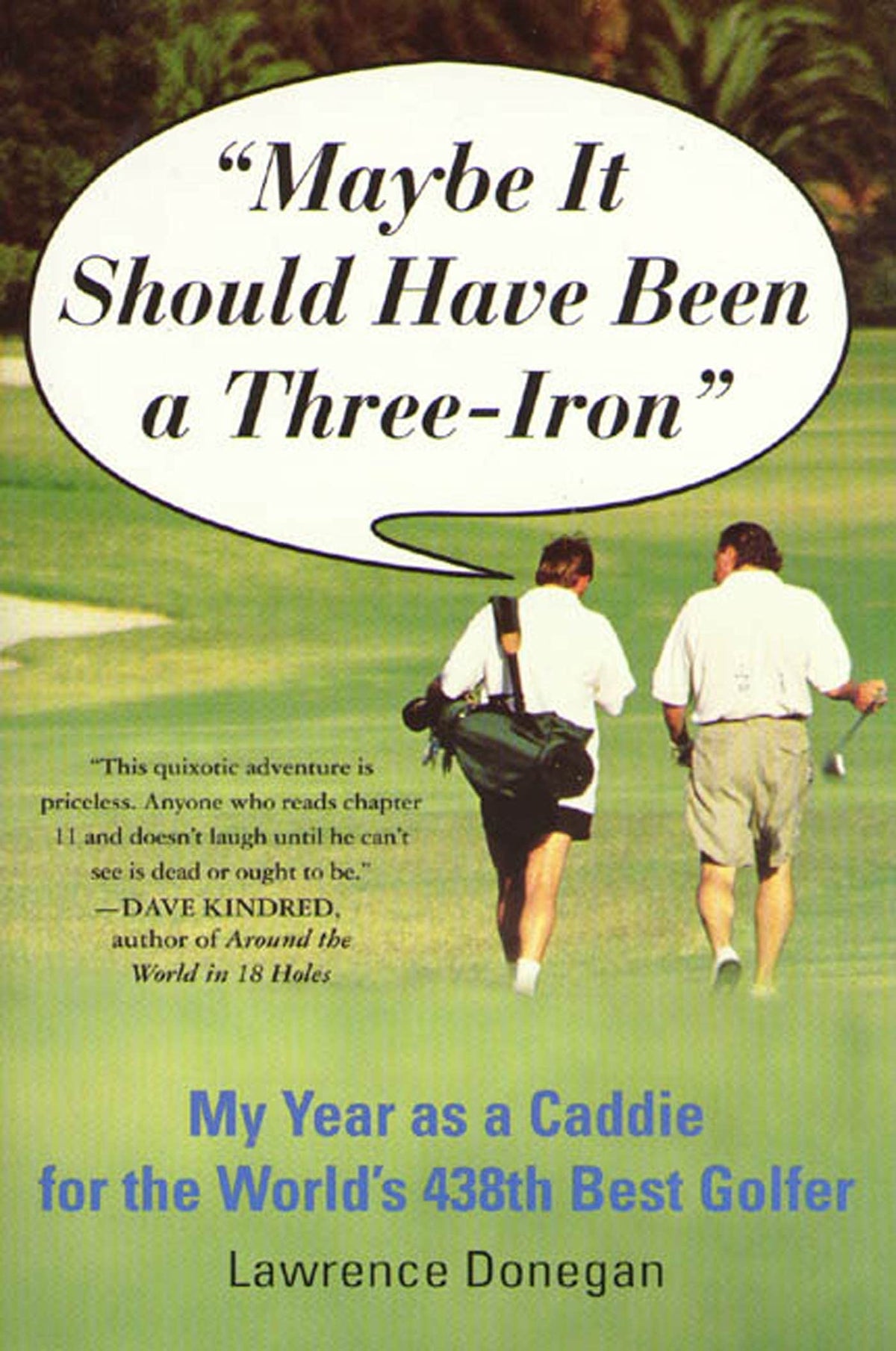 St. Martin's Griffin edition cover, ideal for golf memoir fans seeking witty, insightful tour-life stories
