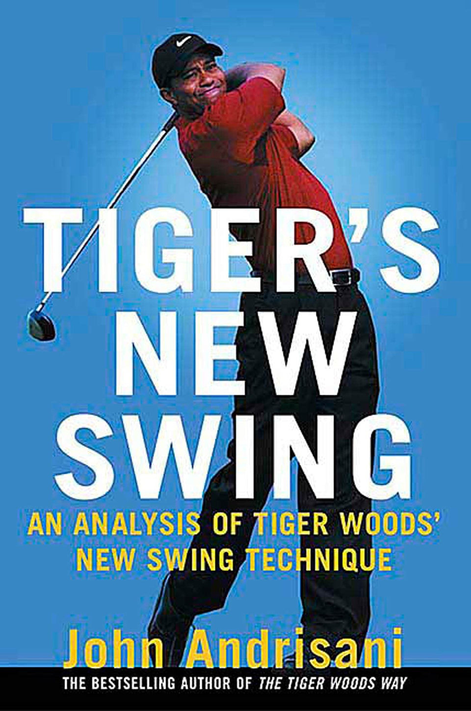 St. Martin's Griffin Tigers New Swing cover shows revised swing insights for golfers