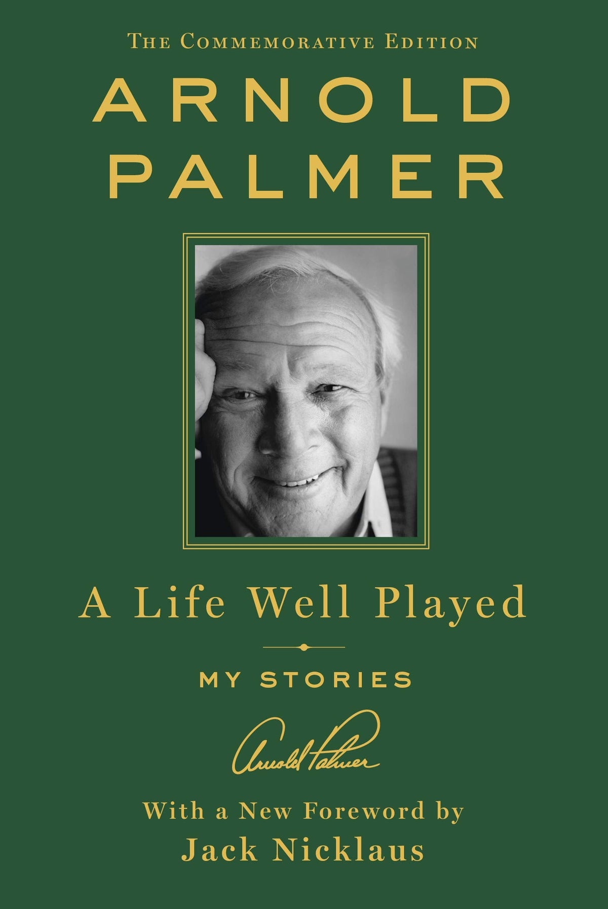 St. Martin's Press commemorative edition cover highlighting Arnold Palmer's legacy for golf fans