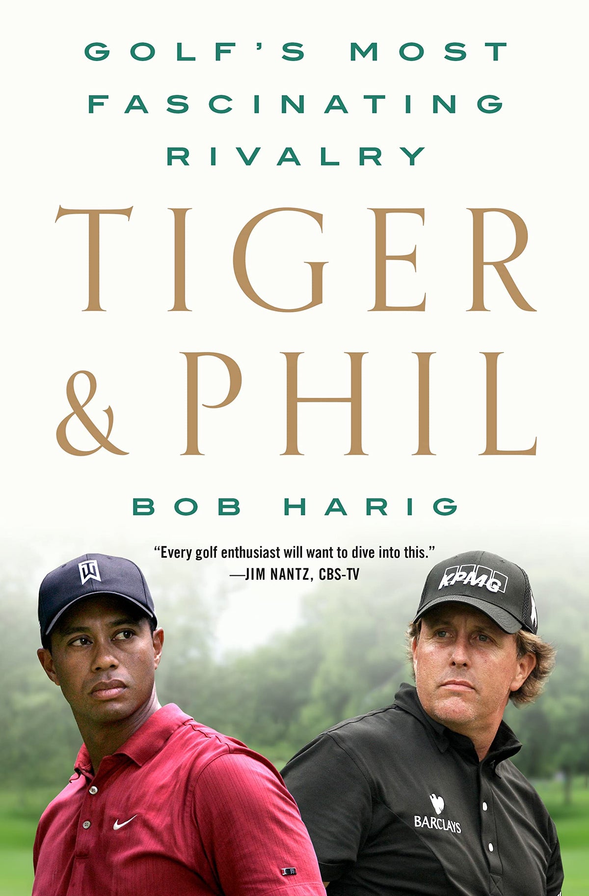 St. Martin's Press Tiger & Phil book cover, ideal for golf history fans exploring rivalries.