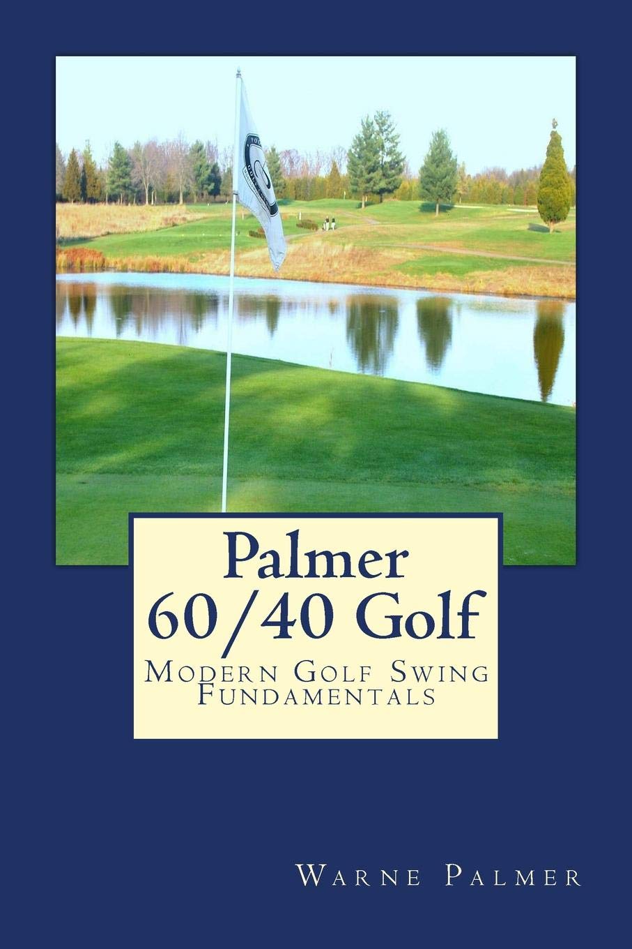 Palmer 60/40 Golf book cover by Summit Classic Press, highlighting swing fundamentals.