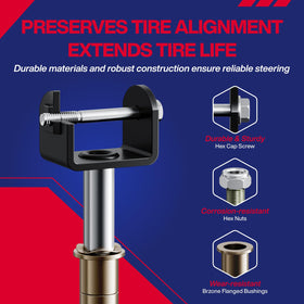 Included bushings improve wheel alignment and reduce tire wear.