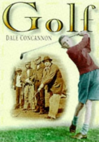 Sutton Pub Ltd Golf book cover featuring historical imagery for golf history enthusiasts.