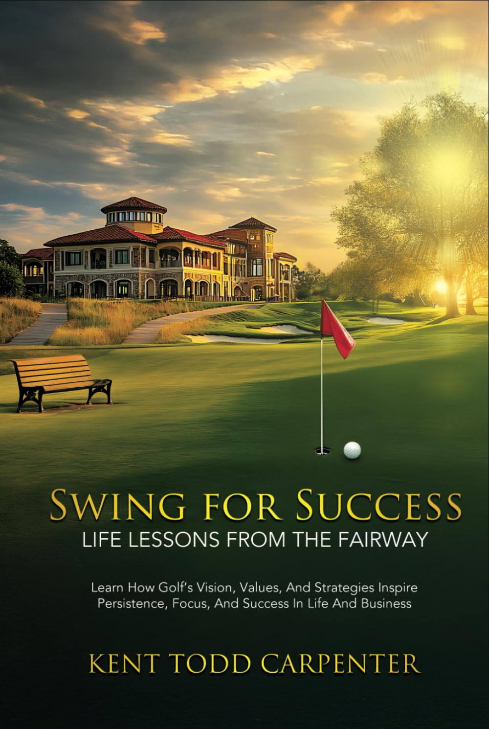 Swing for Success book cover on a sunlit fairway, inviting focus and resilience.