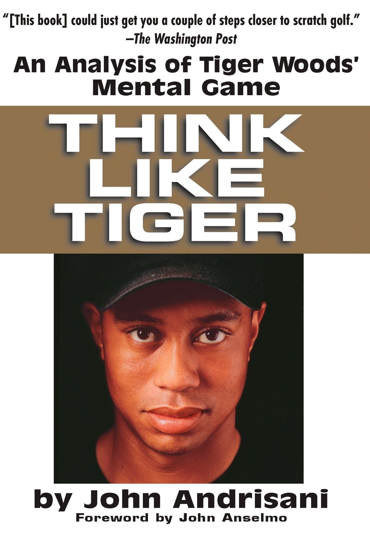 Tarcher Think Like Tiger book cover highlighting mental game insights for focus and performance