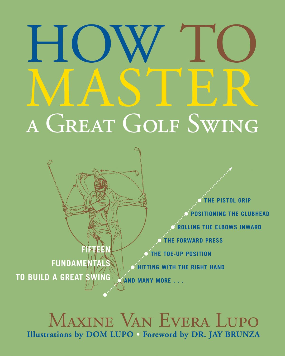 Taylor Trade Publishing golf swing guide cover, a resource to improve consistency on the course