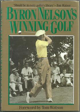 Taylor Trade Publishing Byron Nelson's Winning Golf cover image highlighting classic swing tips.