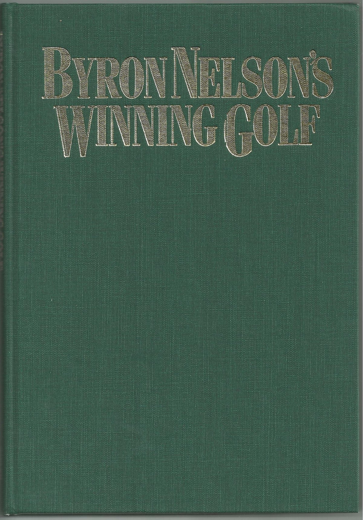 Taylor Trade Publishing Byron Nelson's Winning Golf open pages showing swing diagrams for practice.