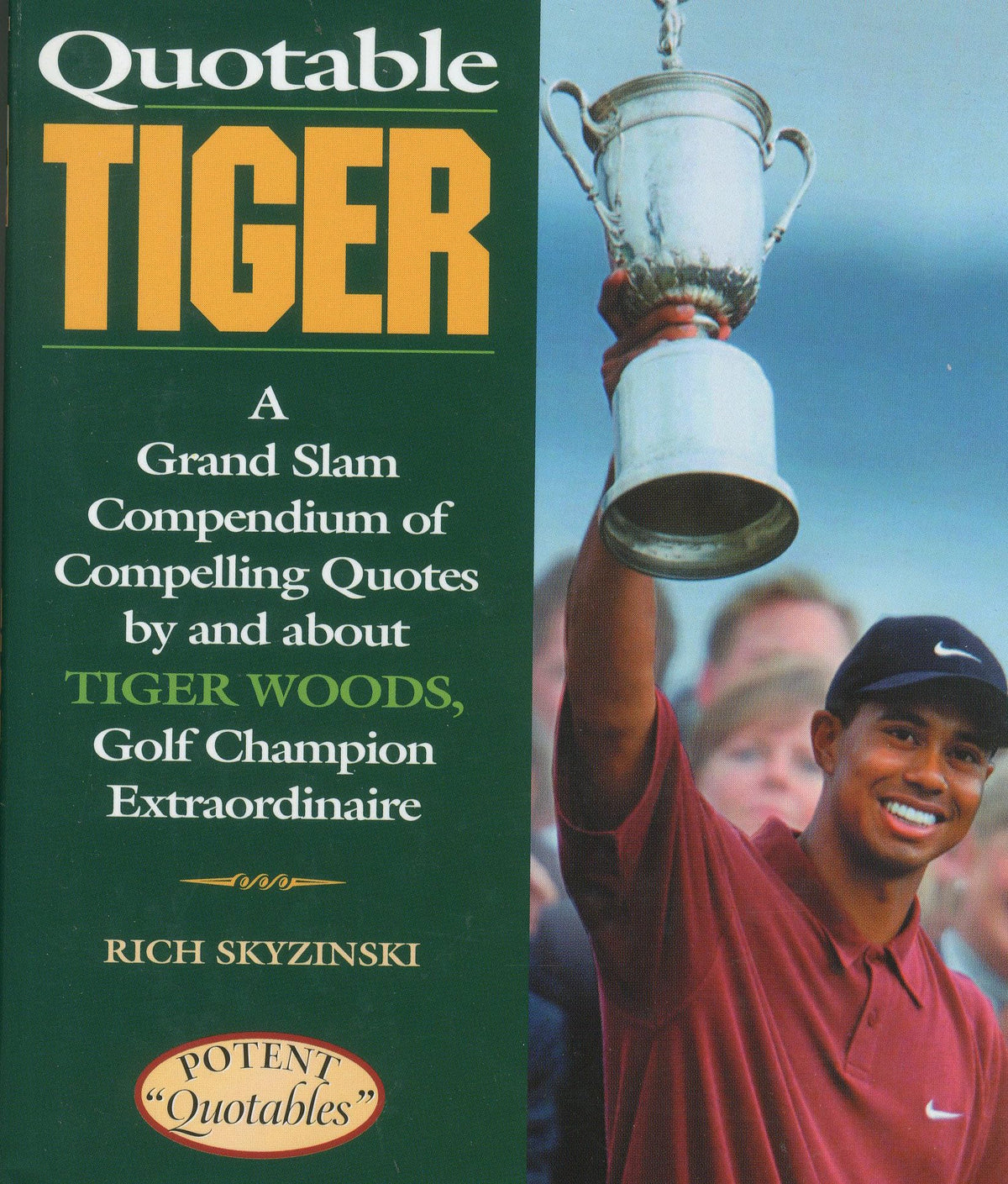 Taylor Trade Publishing Quotable Tiger book cover inspires focus and motivation.