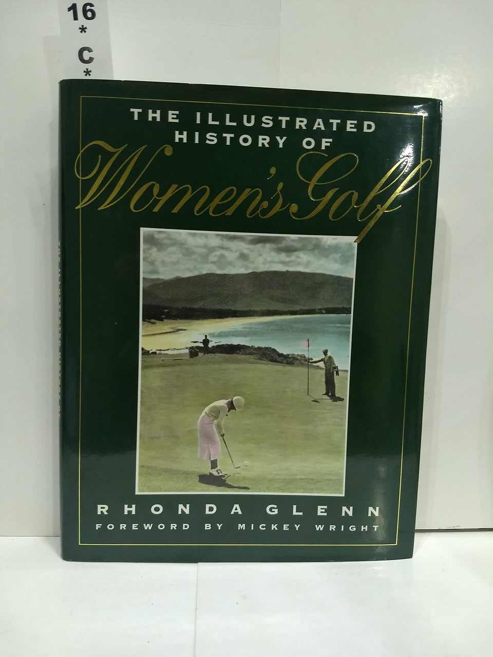 Taylor Trade Publishing cover of The Illustrated History of Women's Golf highlights rich photography for collectors