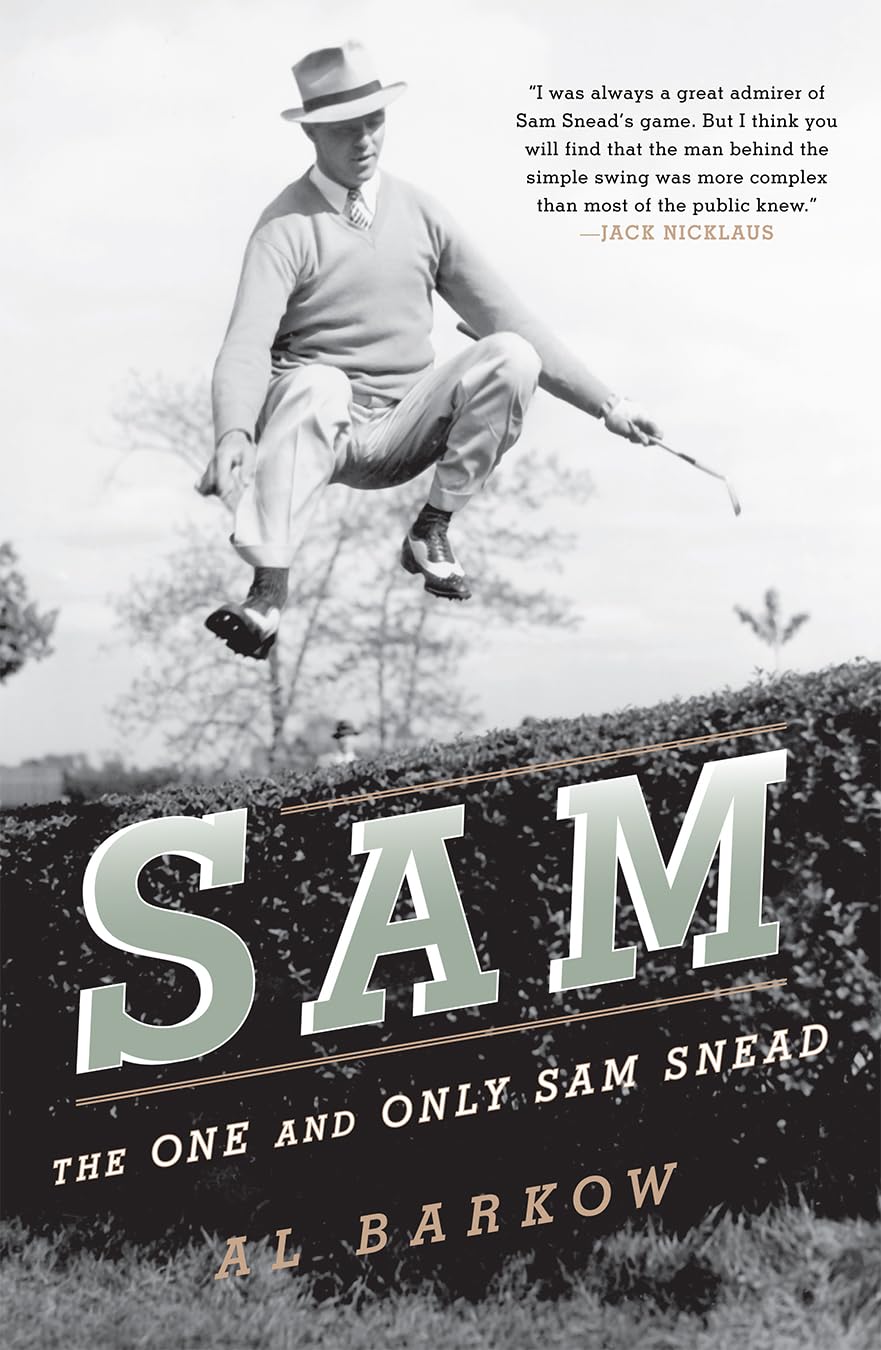 Taylor Trade Publishing Sam Snead biography cover, a compelling read for golf history enthusiasts.
