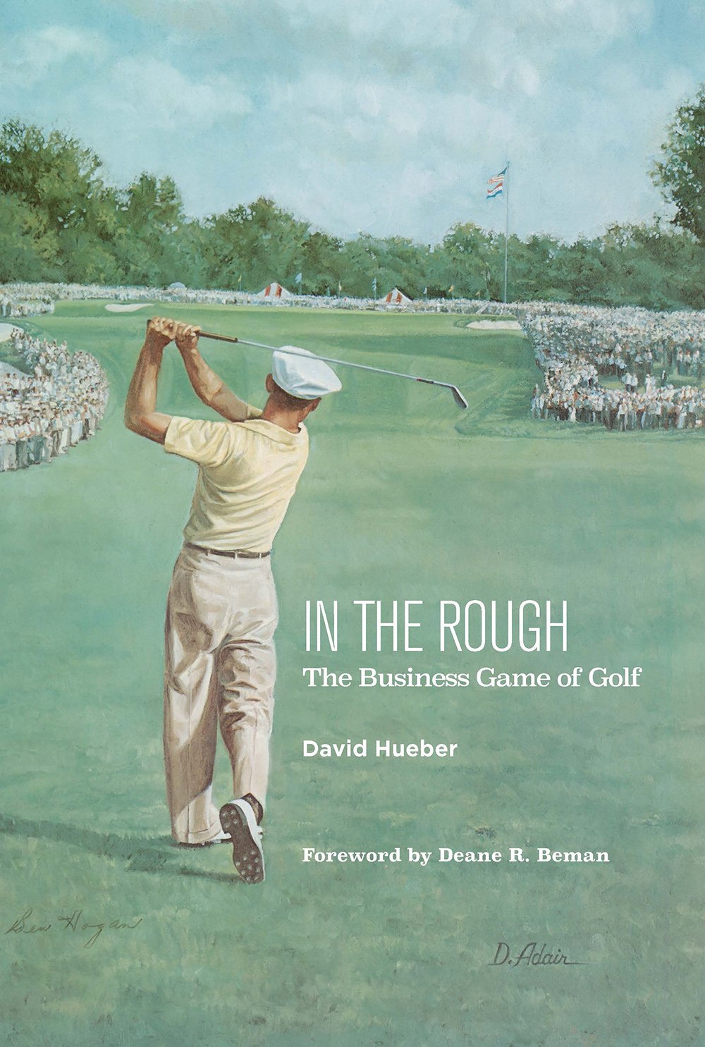 Texas A&M University Press edition cover for In the Rough, highlighting golf industry history.