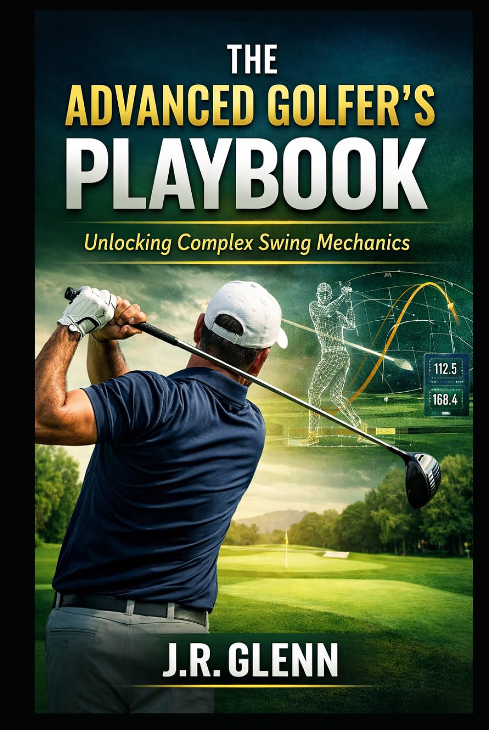 The Advanced Golfer's Playbook cover illustrating swing mechanics guidance for better control