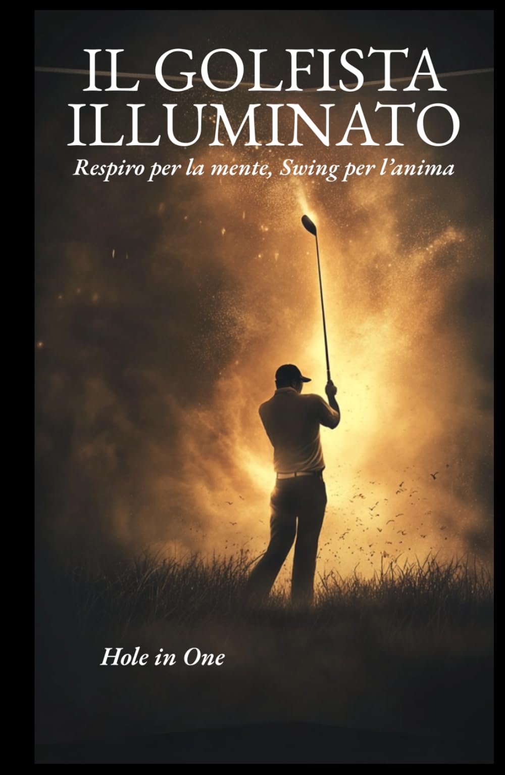 The Enlightened Golfer Italian Edition cover invites calm focus for mindful practice.