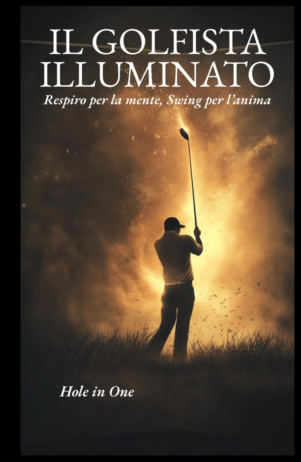 The Enlightened Golfer Italian Edition cover invites calm focus for mindful practice.
