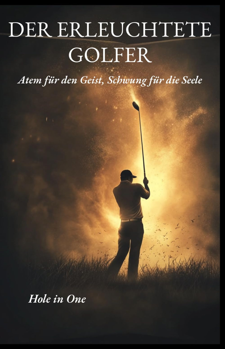 The Enlightened Golfer book cover, showcasing a mindful swing for focused play.