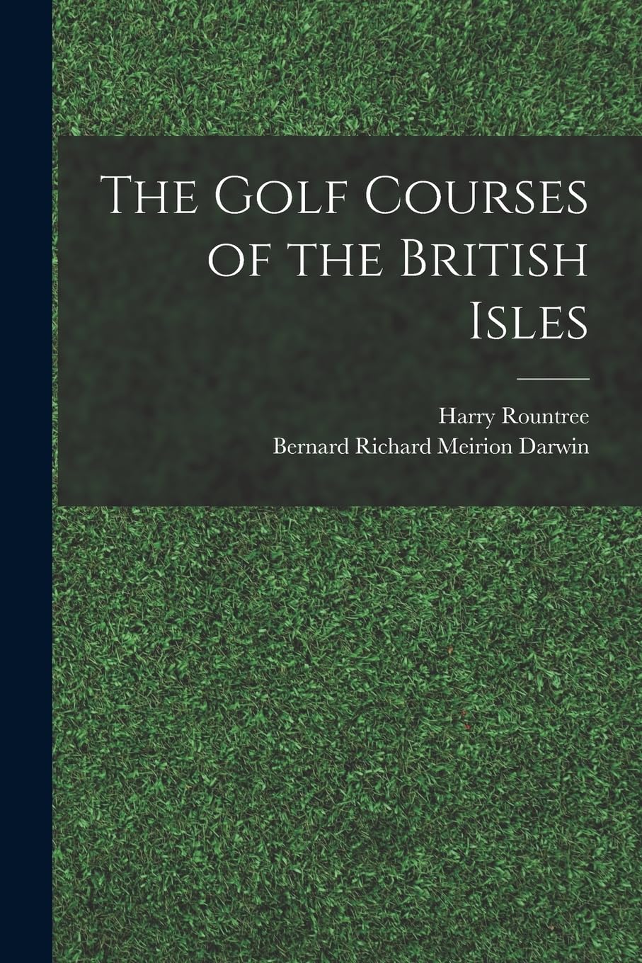 The Golf Courses of the British Isles cover showcases scenic course photography for travel inspiration.