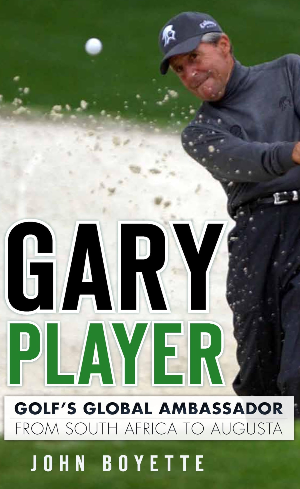 The History Press Gary Player Augusta book cover, ideal for golf history fans exploring Masters milestones.