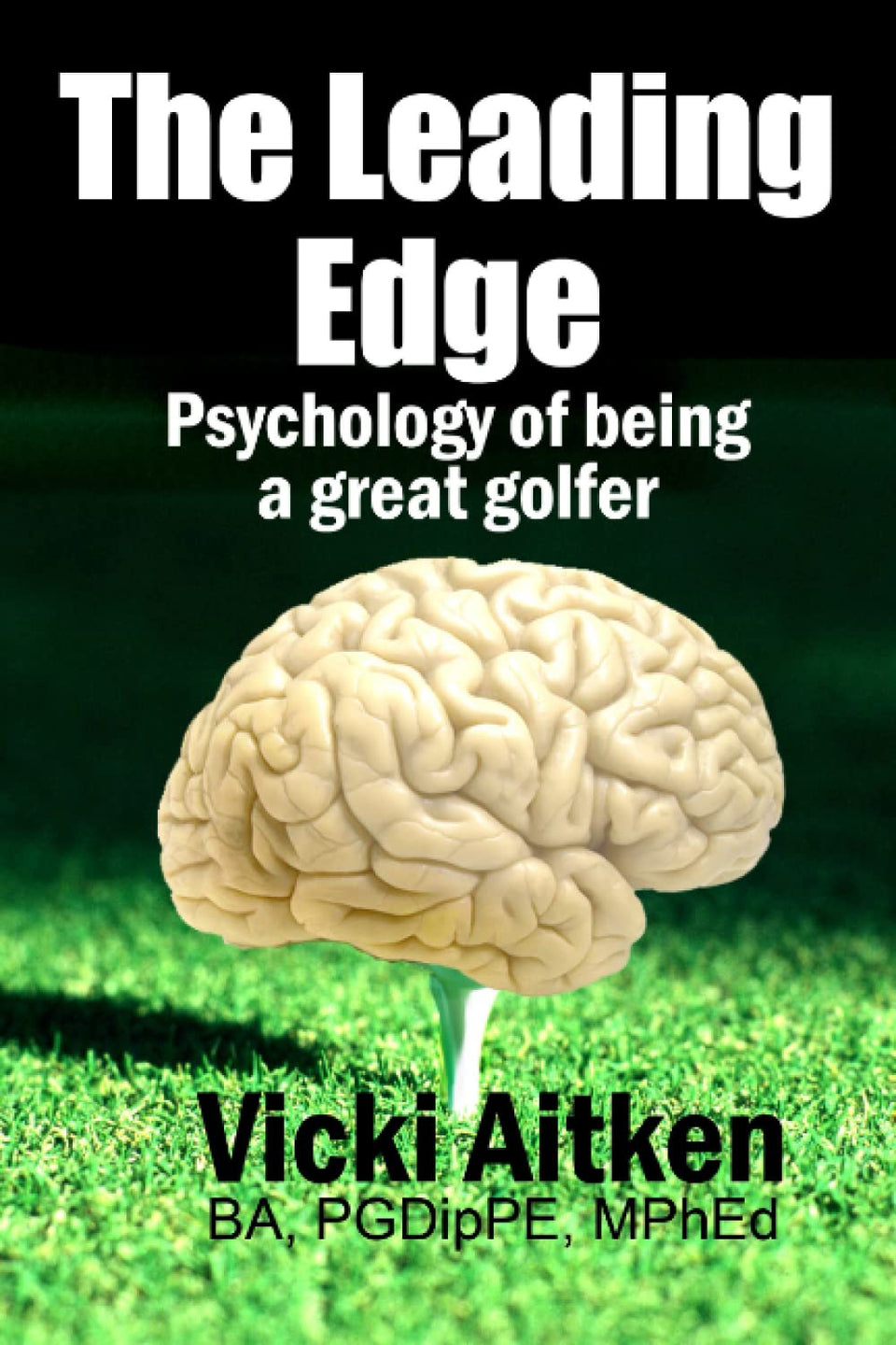 The Leading Edge book cover with golf psychology insights to boost on-course focus