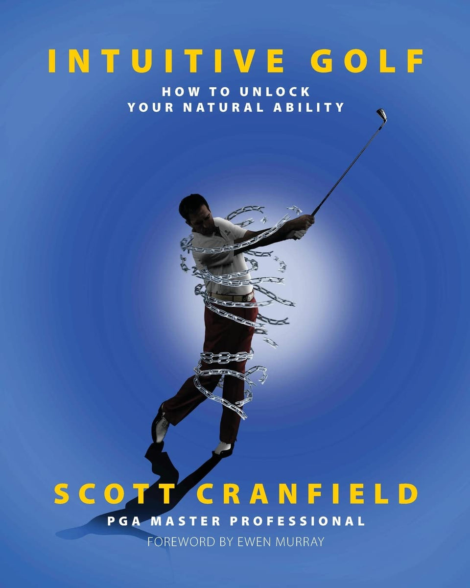 The London Press Intuitive Golf front cover inspires a self-guided swing improvement journey.
