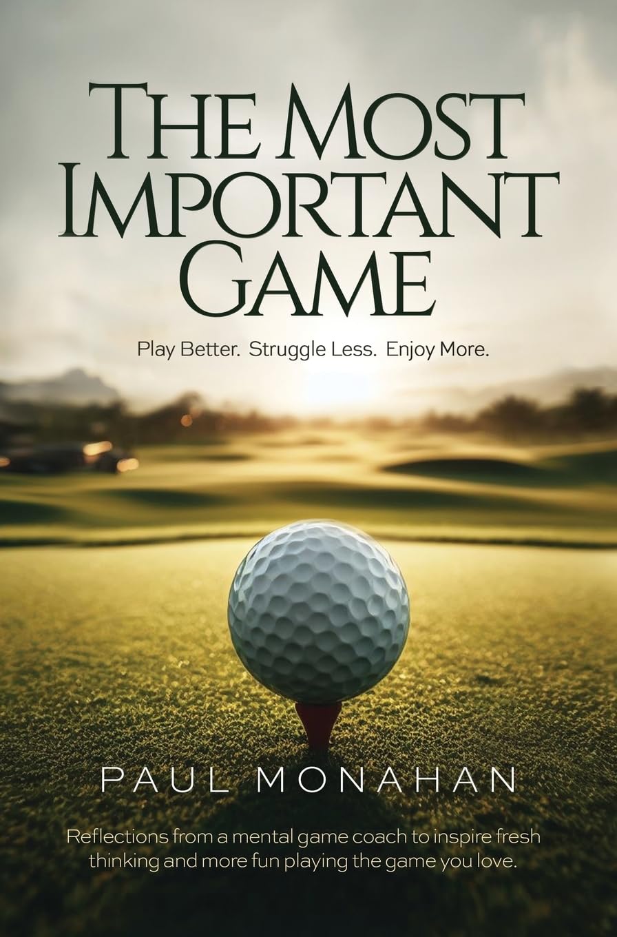 The Most Important Game book cover with insights to improve focus and course enjoyment.