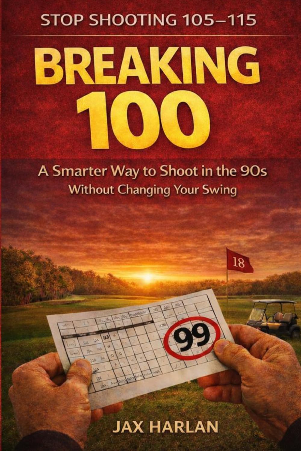 The Practical Golfer Breaking 100 cover image showcasing practical strategies to lower golf scores.