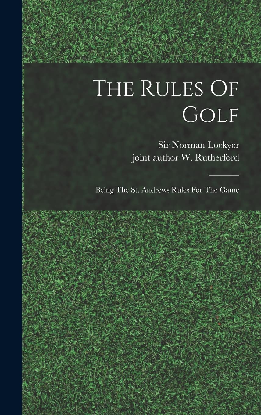 The Rules Of Golf St. Andrews rulebook cover with clear on-course guidance