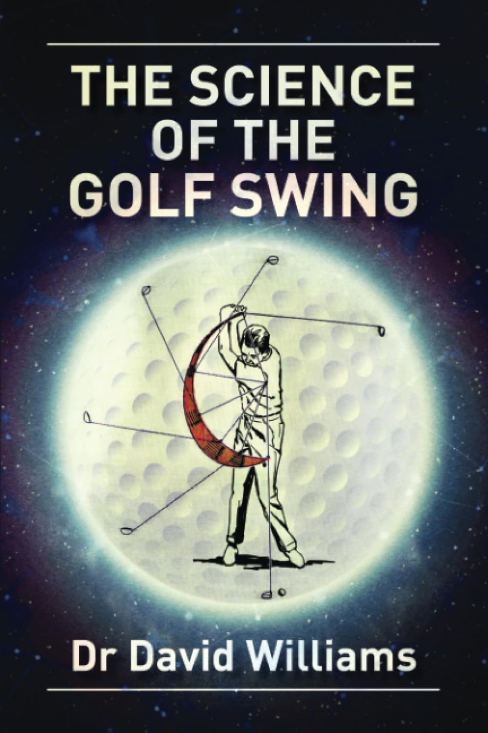 The Science of the Golf Swing cover showing analytical diagrams to improve swing awareness