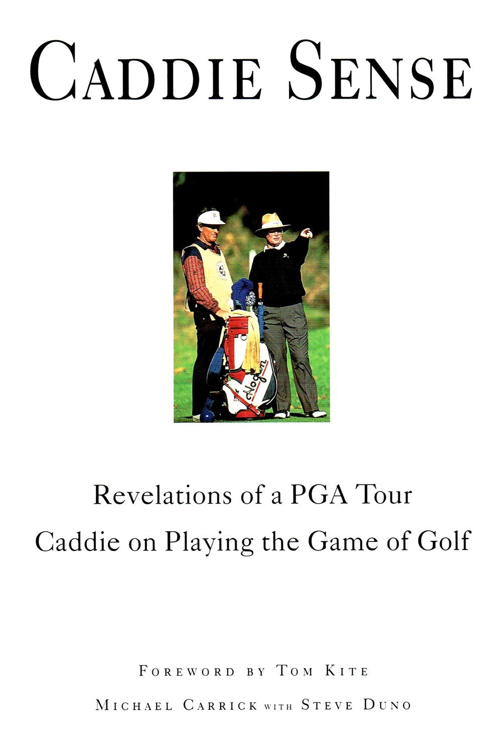 Thomas Dunne Books Caddie Sense cover offers insider pro caddie tips for golfers.