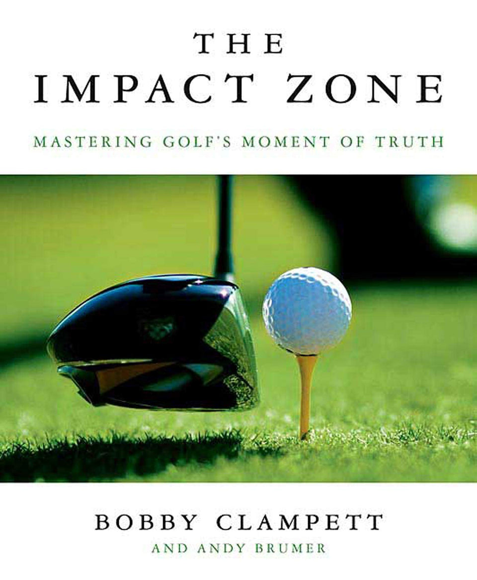 Thomas Dunne Books The Impact Zone cover featuring dynamic golf swing insights to improve impact.