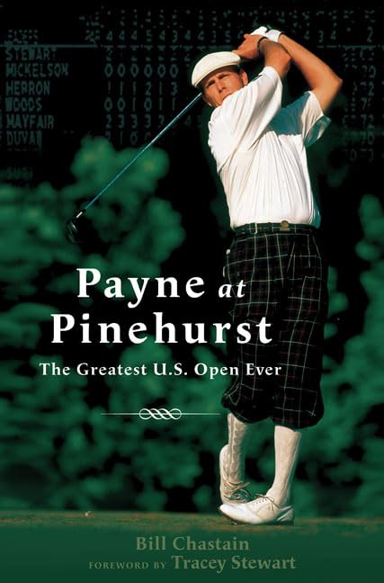 Thomas Dunne Books Payne at Pinehurst cover—engrossing golf history narrative for fans